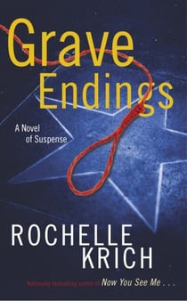 Grave Endings - A Novel of Suspense