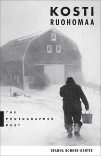 Kosti Ruohomaa - The Photographer Poet