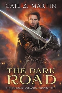 The Dark Road - A Jonmarc Vahanian Collection, #2
