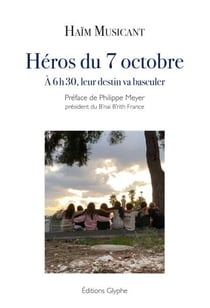 Héros du 7 octobre - À 6 h 30, leur destin va basculer