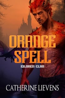Orange Spell - Eiloren Clan, #4