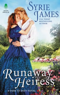 Runaway Heiress - A Dare to Defy Novel