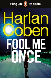 Penguin Readers Level 5: Fool Me Once (ELT Graded Reader) - Abridged Edition