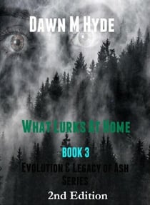What Lurks At Home - Evolution & Legacy of Ash 2nd Edition, #3