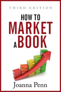 How to Market a Book: Third Edition