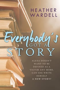 Everybody's Got a Story (Toronto Series #12) - Toronto Collection, #12