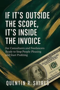 If It’s Outside the Scope, It’s Inside the Invoice