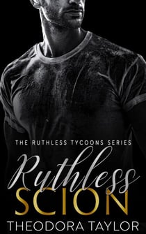 Ruthless Scion - Ruthless Tycoons, #1