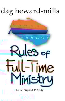 Rules of Full-time Ministry 2nd Edition - Work of Ministry, #2
