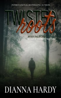 Twisted Roots - After The Storm, #2