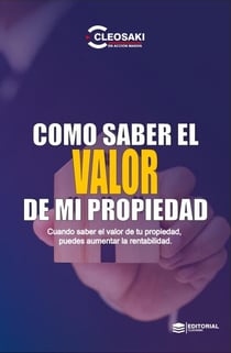 Como saber el Valor de mi Propiedad