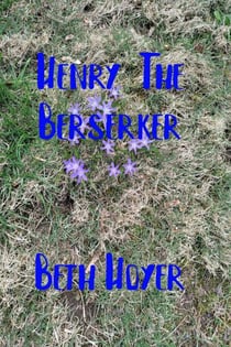 Henry The Berserker - Terra Victoria, #3