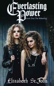 Everlasting Power - Blood Sisters Series, #1