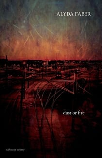 Dust or Fire