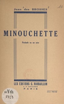 Minouchette - Pochade en un acte