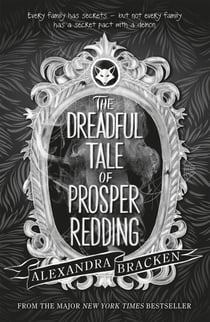The Dreadful Tale of Prosper Redding - Book 1