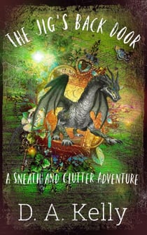 The Jig's Back Door - The Adventures of Sneath and Clutter, #1