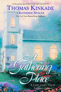 The Gathering Place - A Cape Light Novel