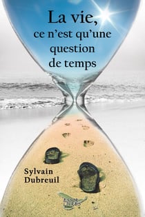 La vie, ce n'est qu'une question de temps