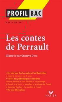 Profil - Perrault (Charles) : Contes - Analyse littéraire de l'oeuvre