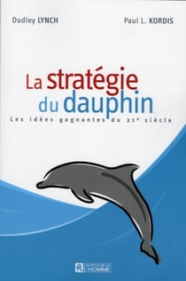 La stratégie du dauphin - STRATEGIE DU DAUPHIN -LA -NE [NUM]