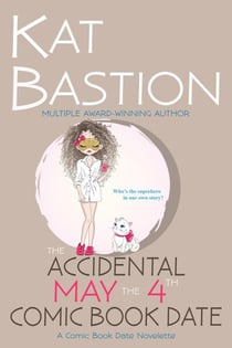 The Accidental May the 4th Comic Book Date - Comic Book Date, #1