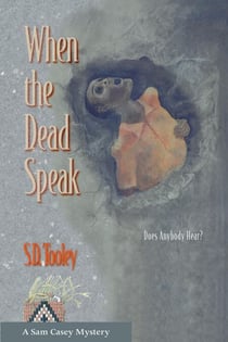 When the Dead Speak - Sam Casey, #1