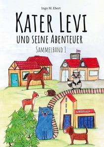 Kater Levi und seine Abenteuer - Sammelband 1