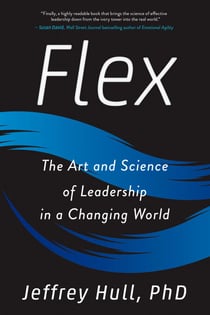 Flex - The Art and Science of Leadership in a Changing World