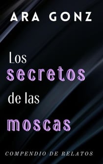 Los secretos de las moscas