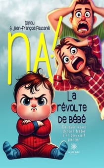 Na ! La révolte de bébé