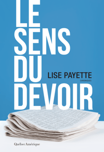 Le Sens du devoir - Chroniques