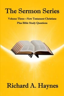 The Sermon Series  Volume Three - New Testament Christians