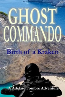 Birth of a Kraken - Ghost Commando, #1