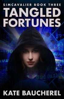 Tangled Fortunes - SimCavalier, #3