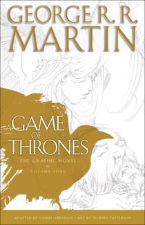 A Game of Thrones: The Graphic Novel - Volume Four