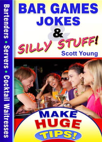 Bar Games, Jokes & Silly Stuff! - Make Huge Tips!, #4
