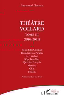 Théâtre Vollard - Tome 3 (1994-2021) - (1994-2021)