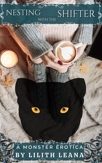 Nesting with the Shifter - Monster Erotica Short Stories