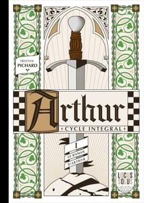 Arthur - cycle intégral - Le roman du roi Arthur - Le printemps, tome 1