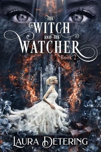 The Witch and the Watcher - The Witch in the Envelope, #2