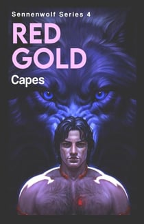 Red Gold - Sennenwolf Series, #4