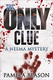 The Only Clue - The Neema Mysteries, #2