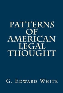 Patterns of American Legal Thought