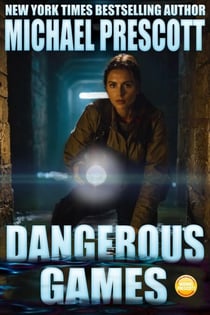 Dangerous Games - Tess McCallum and Abby Sinclair, #3