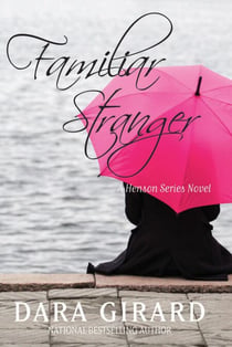 Familiar Stranger - A Henson Series Novel