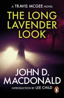 The Long Lavender Look: Introduction by Lee Child - an edge-of-your-seat thriller from the grandmaster of American crime fiction