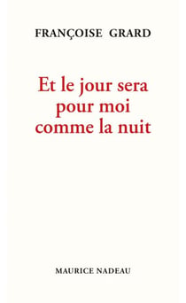 Et le jour sera pour moi comme la nuit