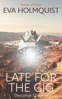 Late for the Gig - Descansar Universe, #12