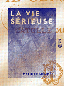 La Vie sérieuse